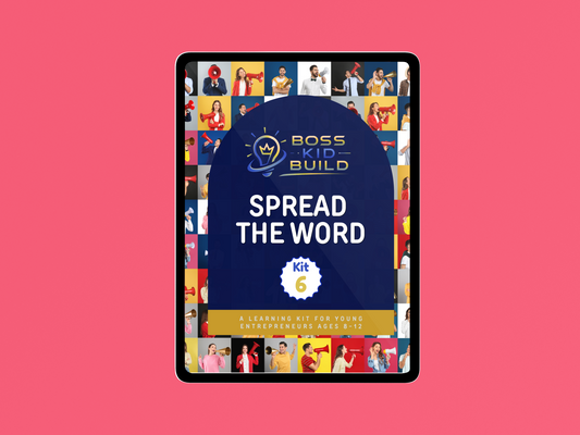 Boss Kid Build Kit #6: Spread the Word - Digital Download
