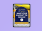 Boss Kid Build Kit #4: Make Your Product or Service - Digital Download