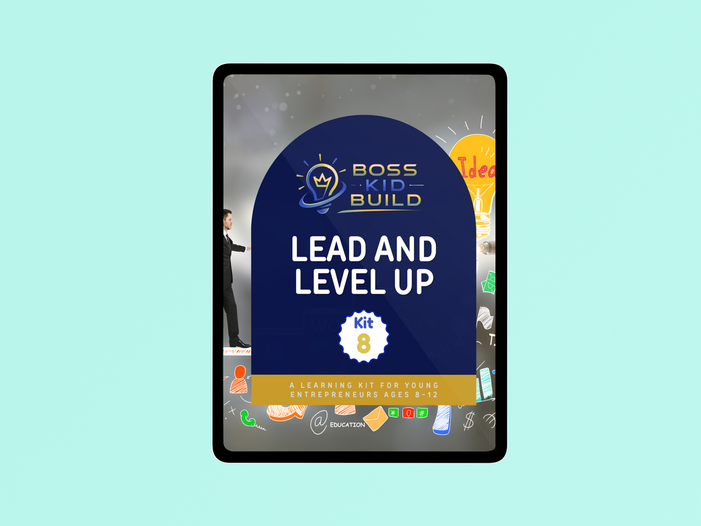 Boss Kid Build Kit #8: Lead and Level Up - Digital Download